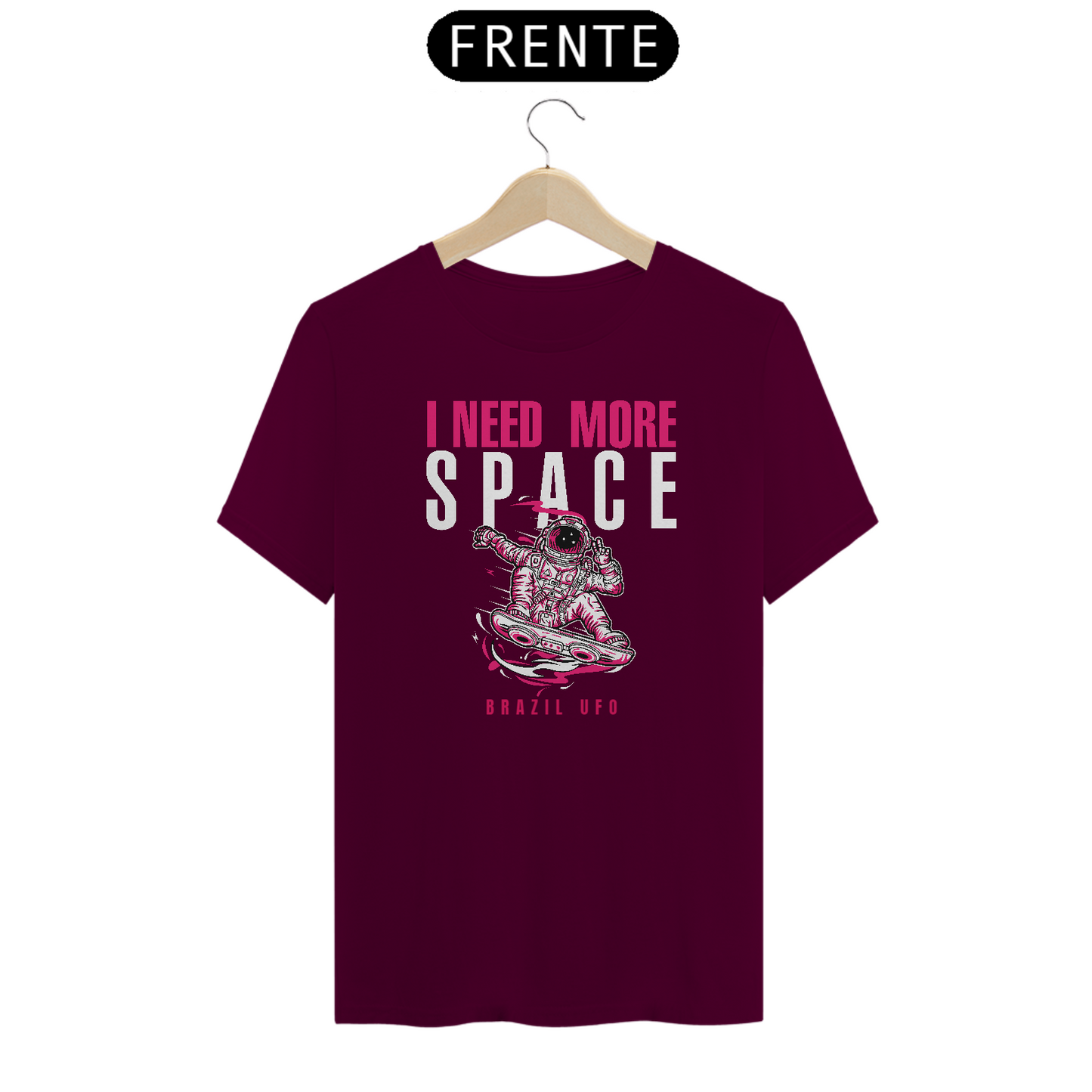 CAMISETA CLASSIC - I NEED MORE SPACE - BRAZIL UFO