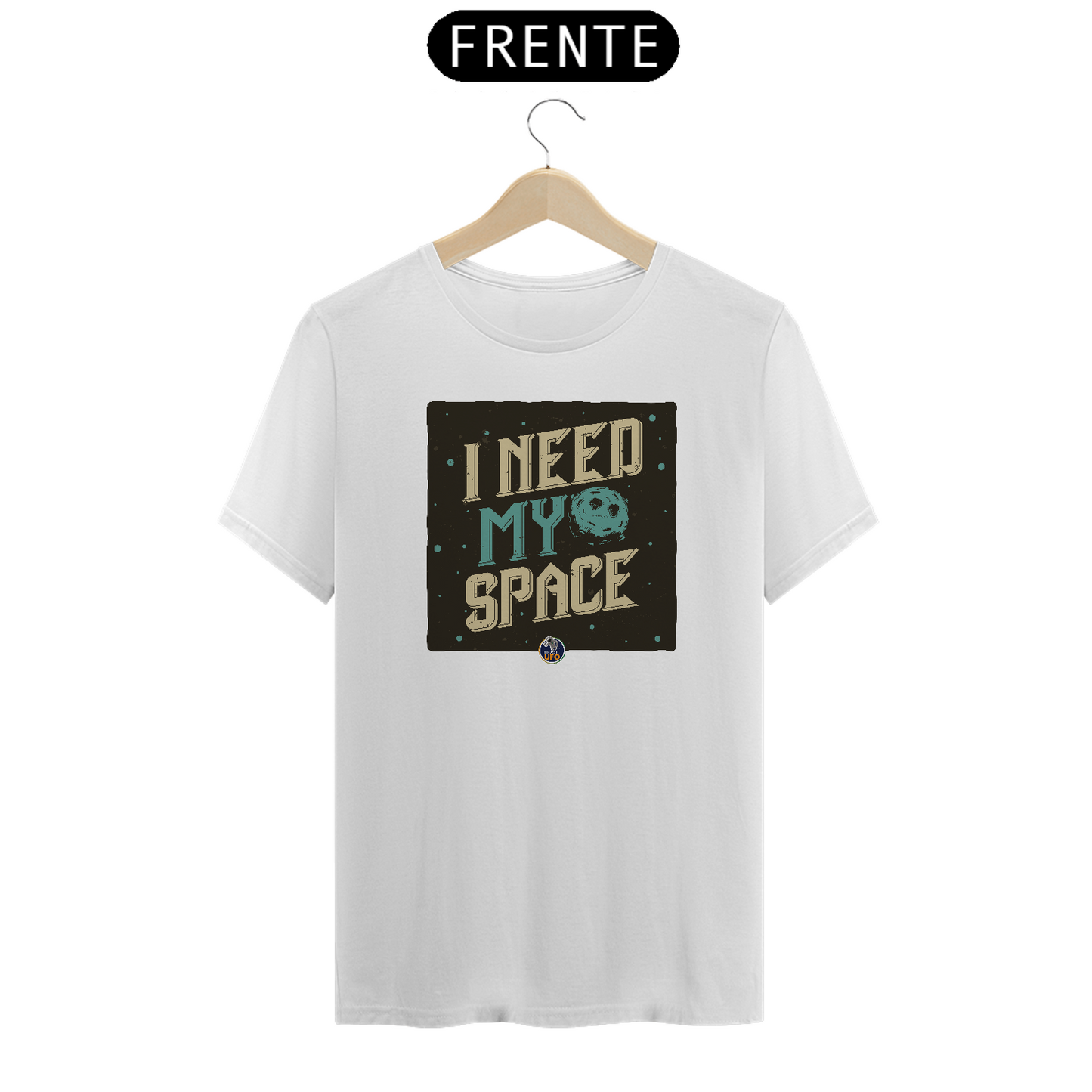CAMISETA - I NEED MY SPACE - BRAZIL UFO