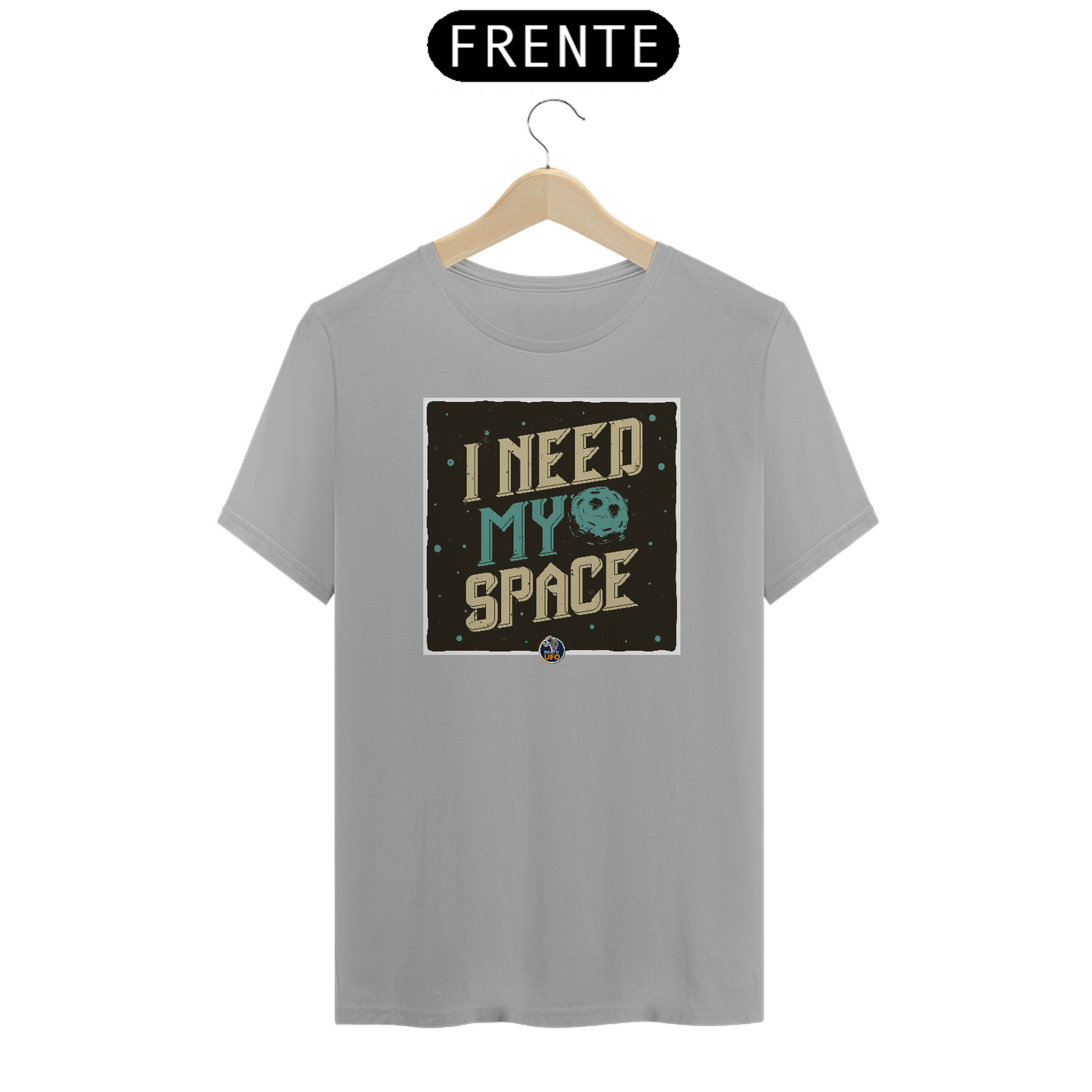 CAMISETA - I NEED MY SPACE - BRAZIL UFO