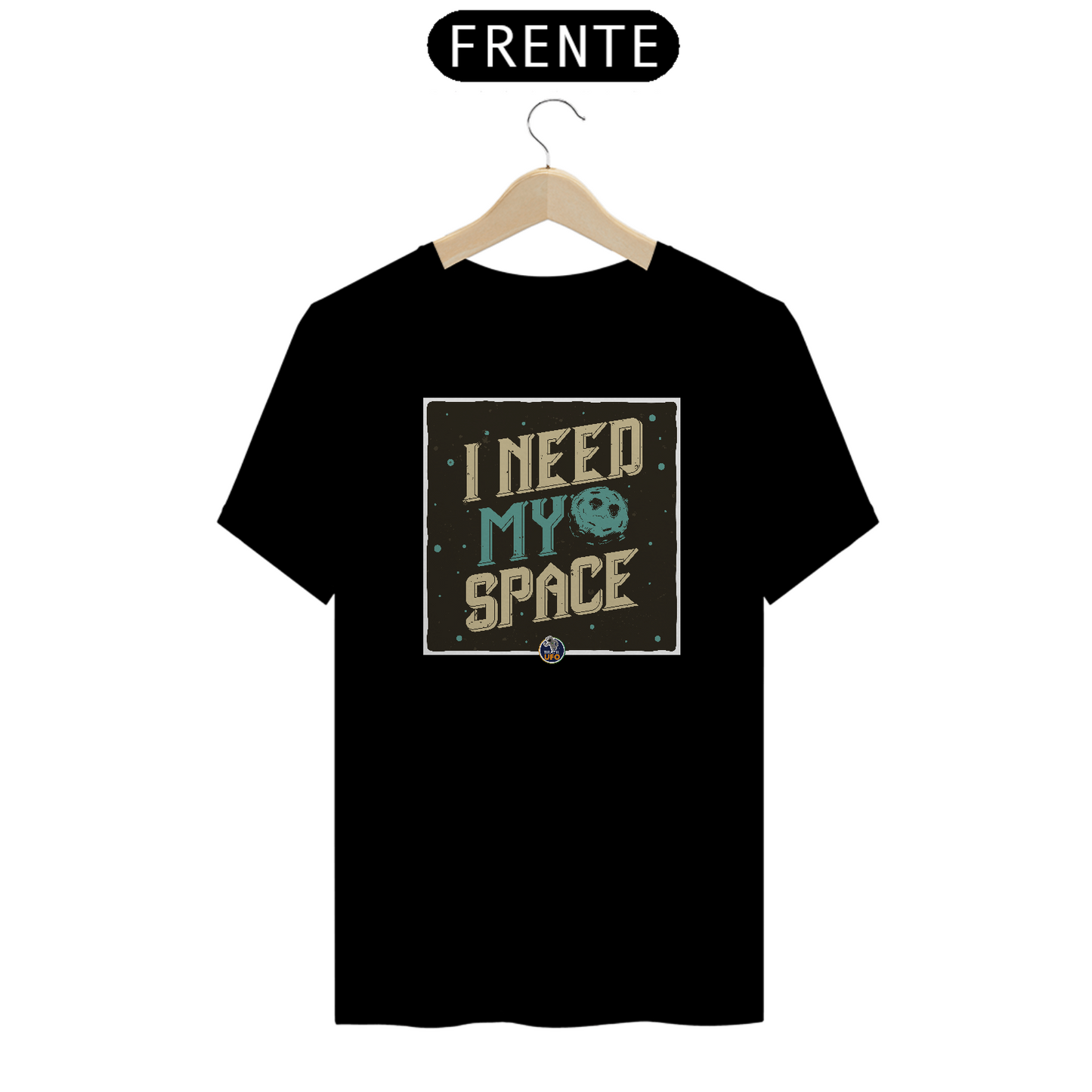 CAMISETA - I NEED MY SPACE - BRAZIL UFO