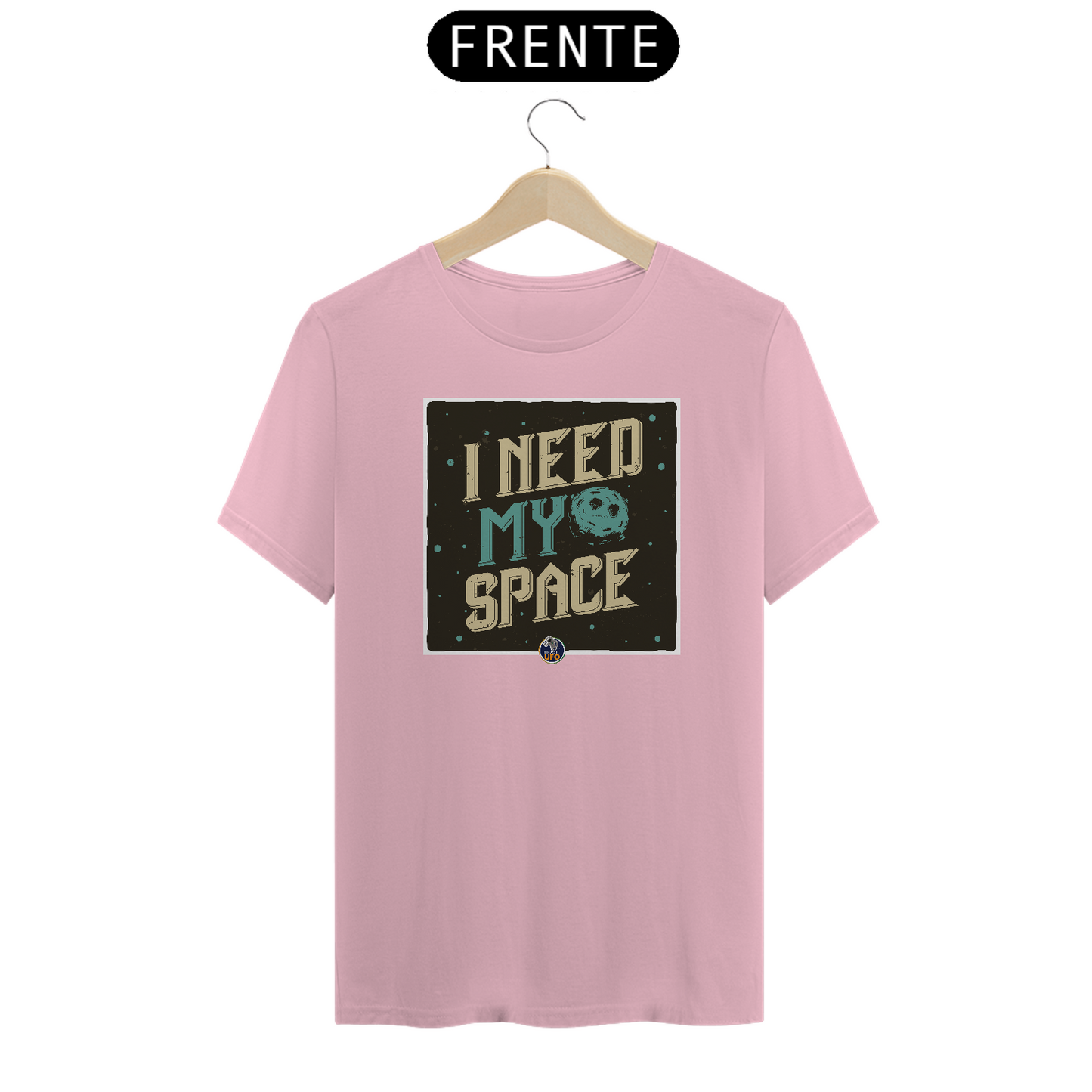 CAMISETA - I NEED MY SPACE - BRAZIL UFO