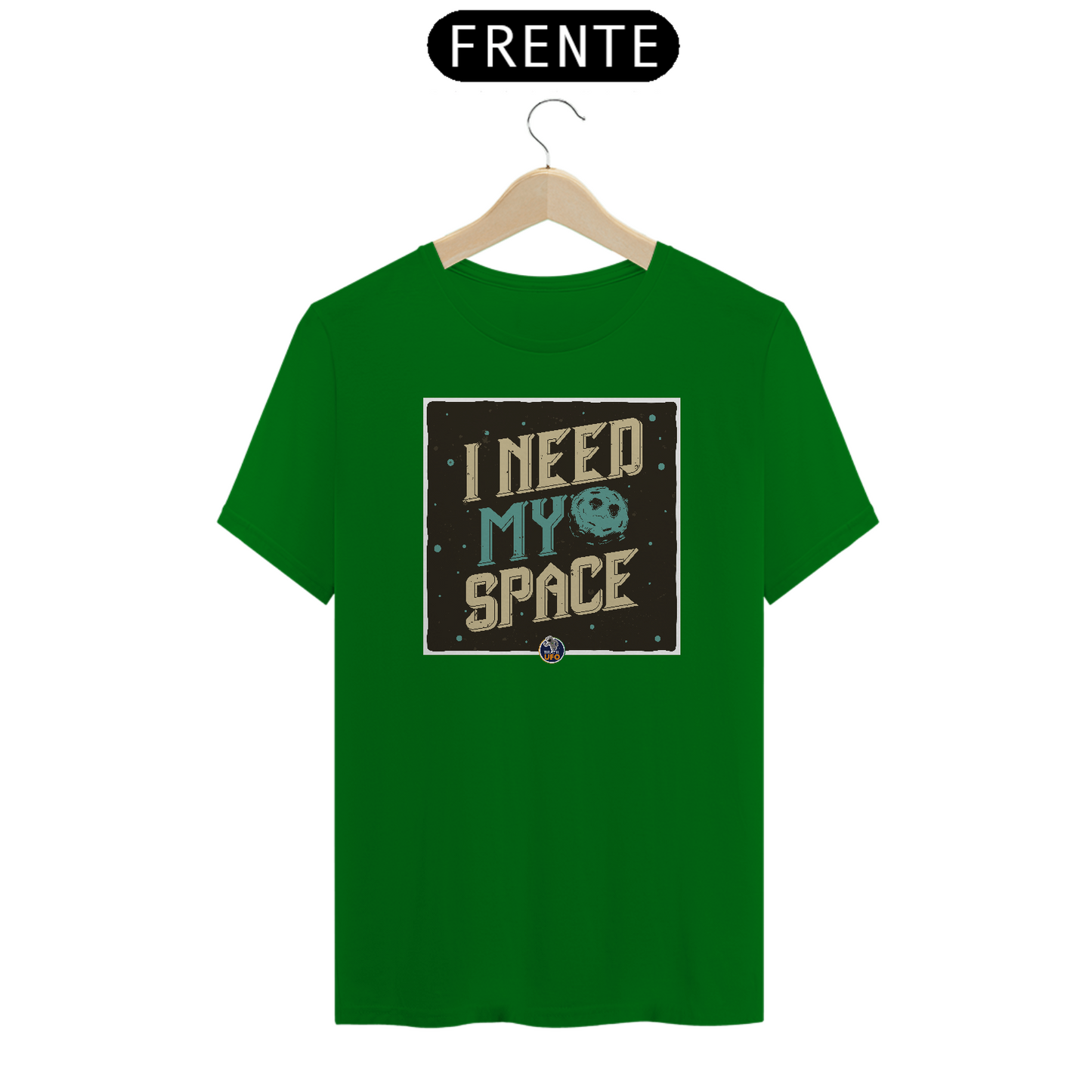 CAMISETA - I NEED MY SPACE - BRAZIL UFO
