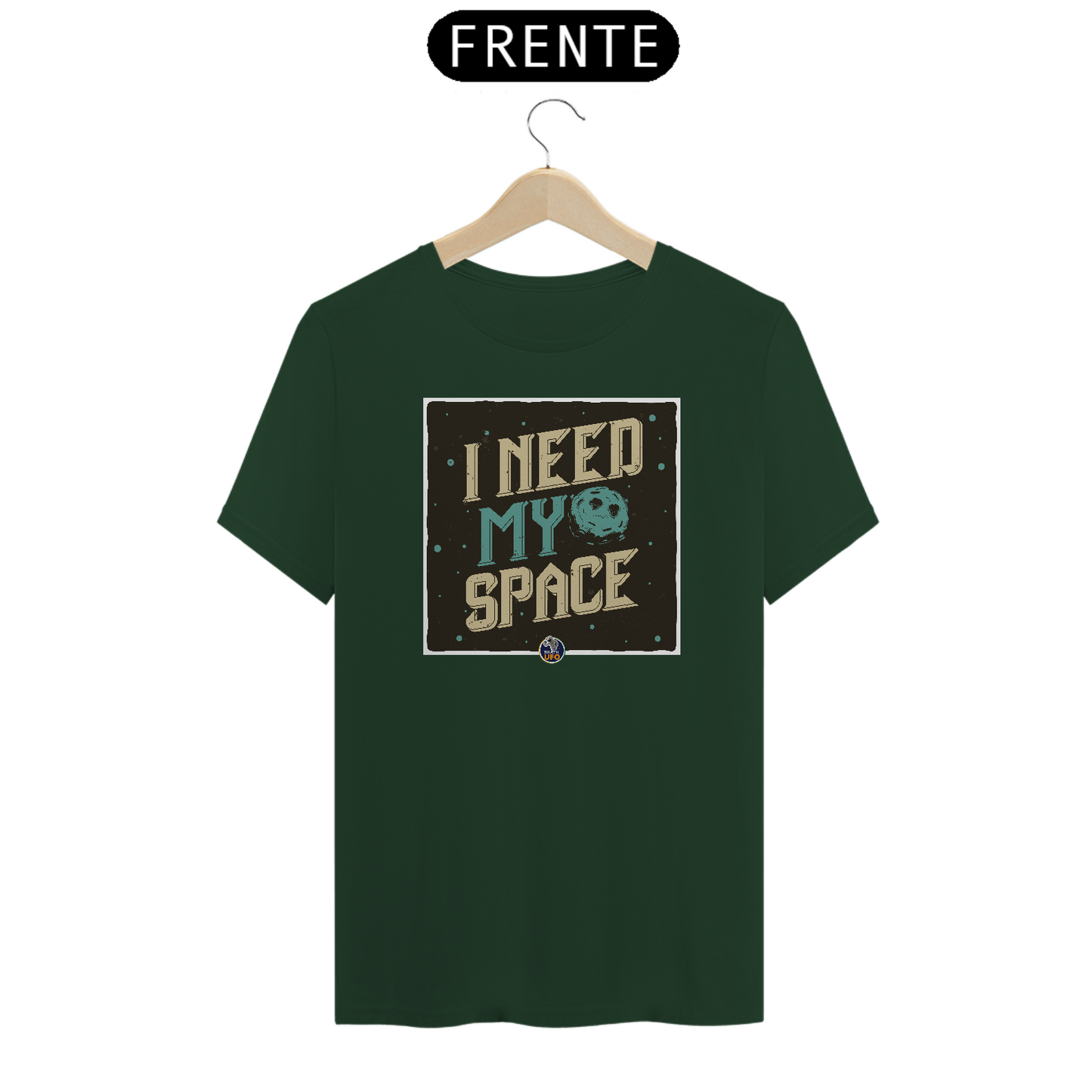 CAMISETA - I NEED MY SPACE - BRAZIL UFO